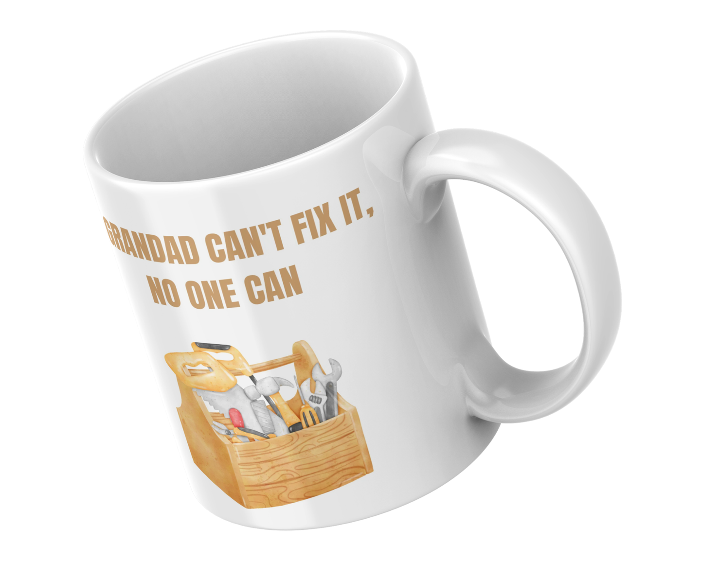 If Dad/Daddy/Grandad Cant Fix It, No One Can Funny DIY Mug