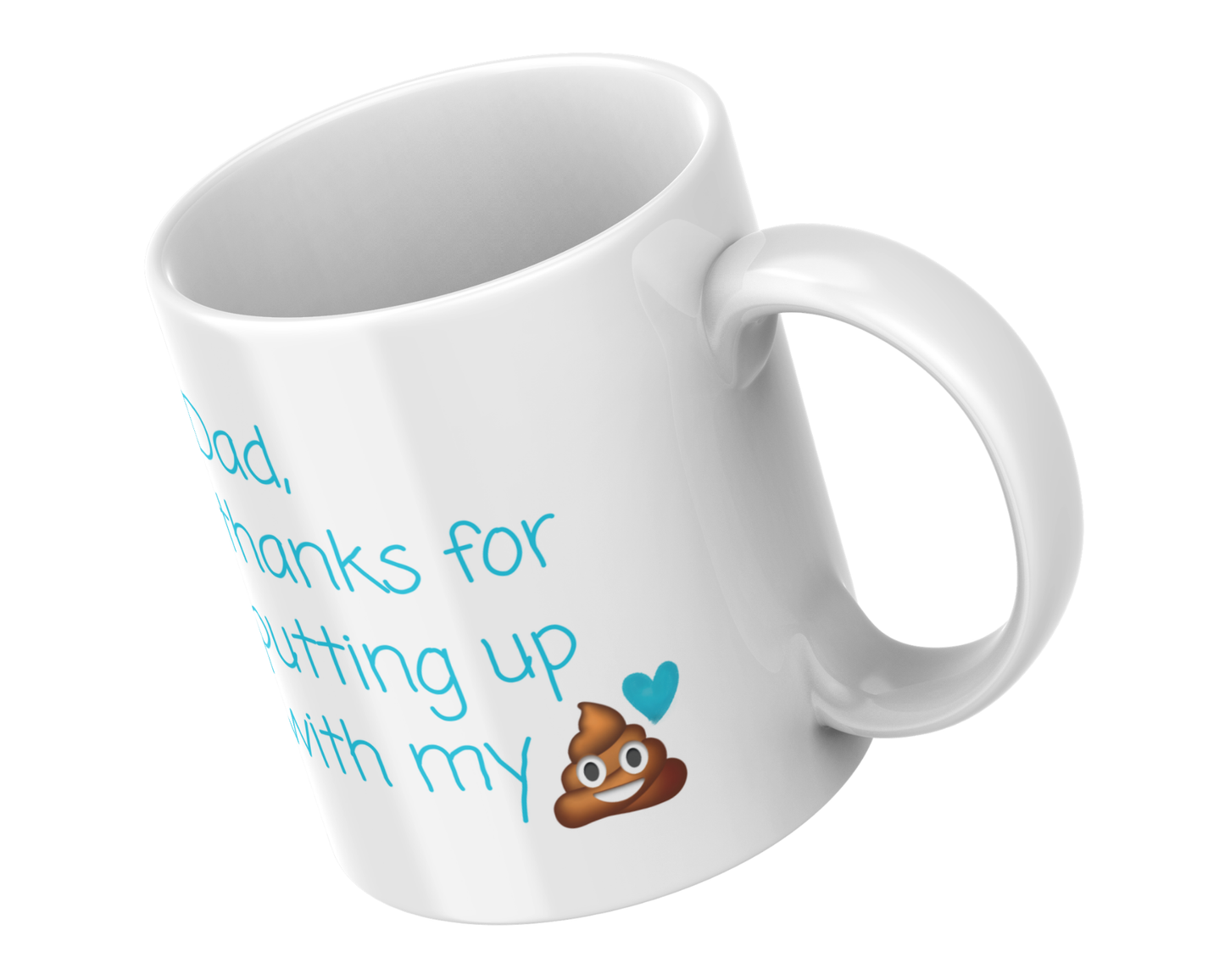 Funny Dad Mug - "Dad Thanks For Putting Up With My..." Novelty Coffee Cup, Father's Day Gift, Dad Birthday Present
