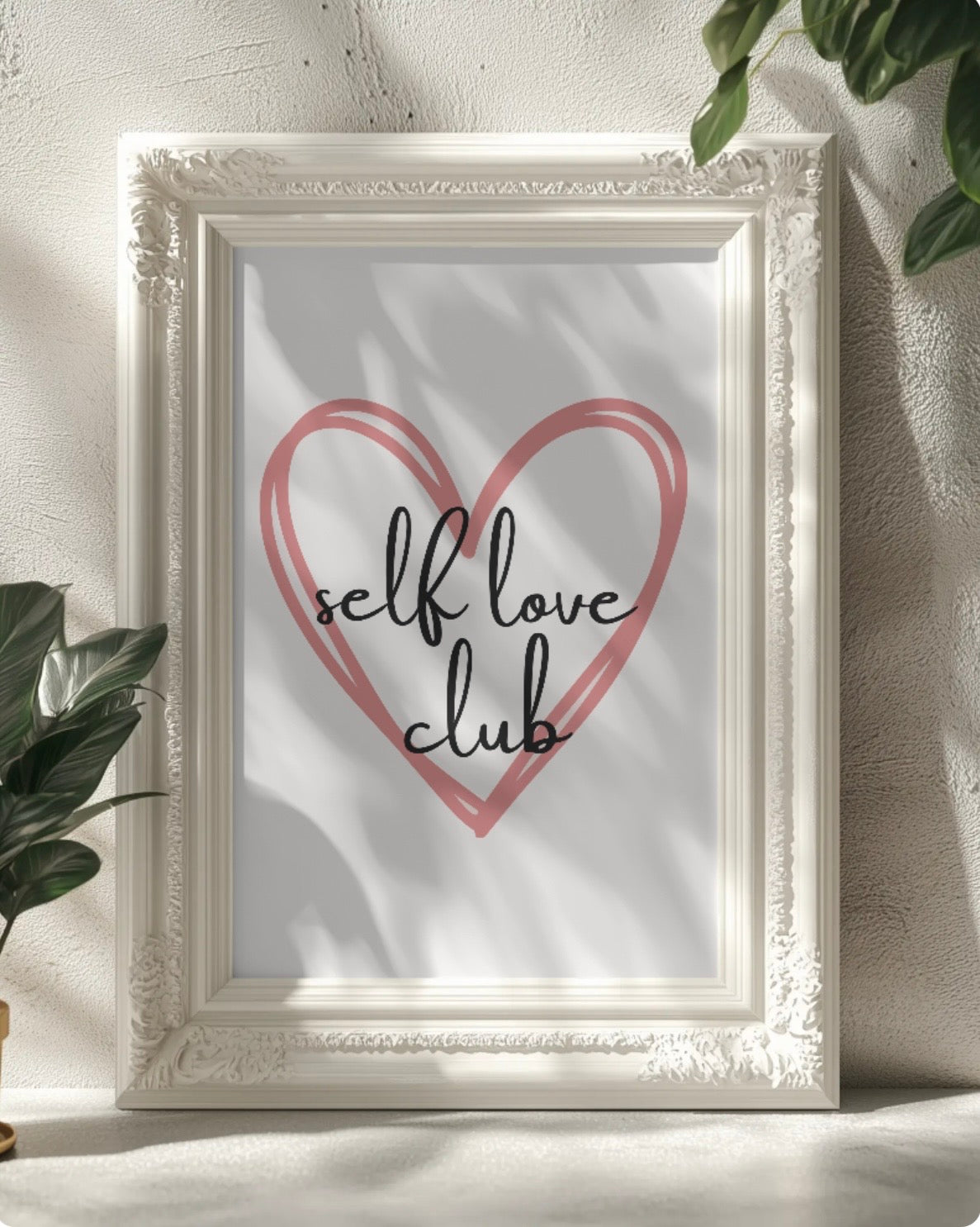 Self Love Club Wall Art Printable | Cute Print | Home Decor | Digital Download A4 and A5