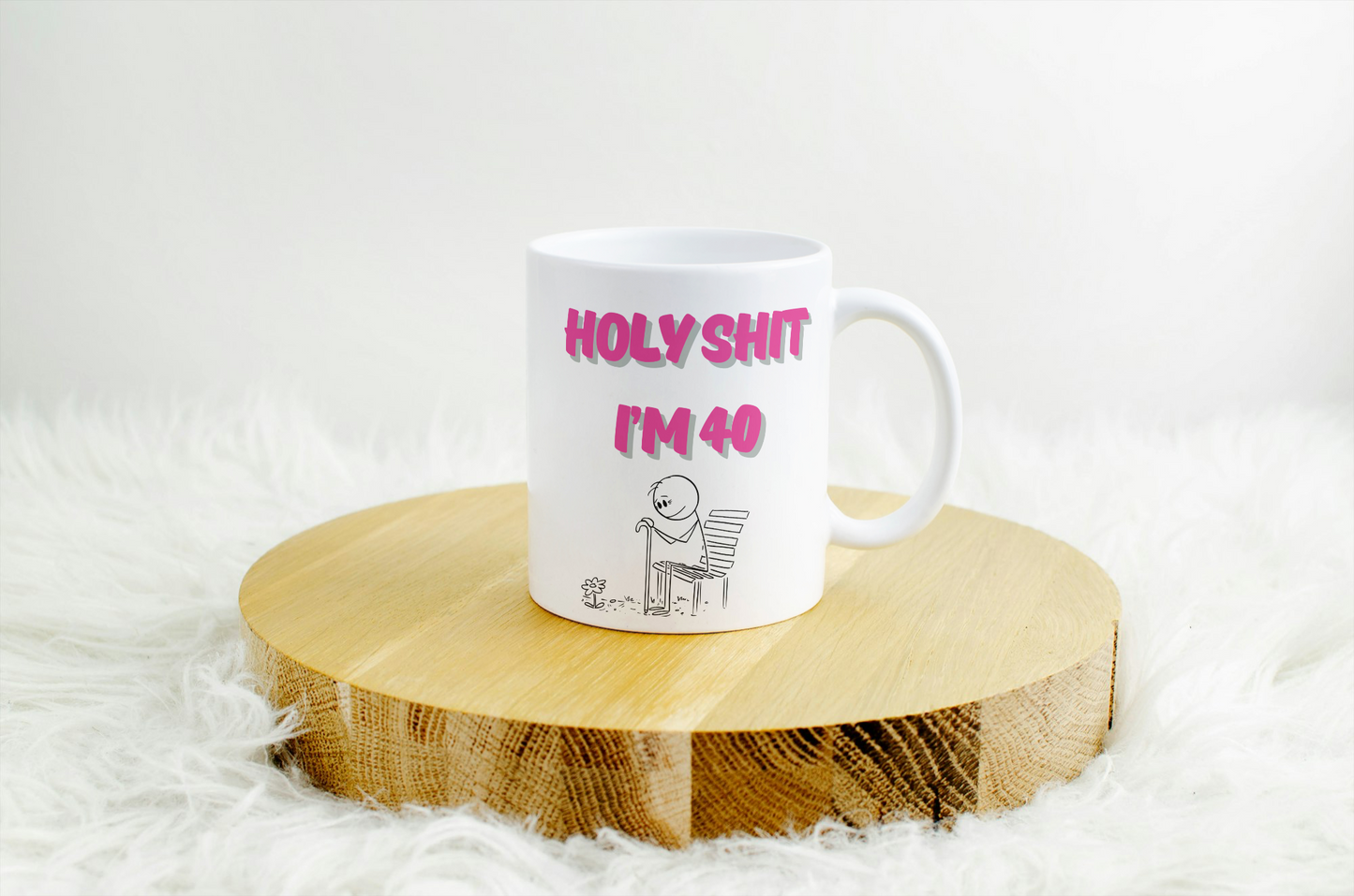 Holy Shit, I’m 40 Mug- 40th Birthday