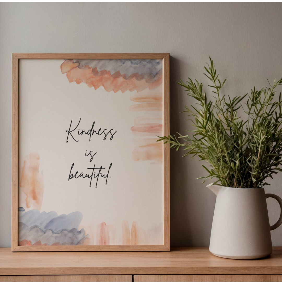 Kindness is Beautiful Wall Art Printable | Cute Print | Home Decor | Digital Download A4 and A5