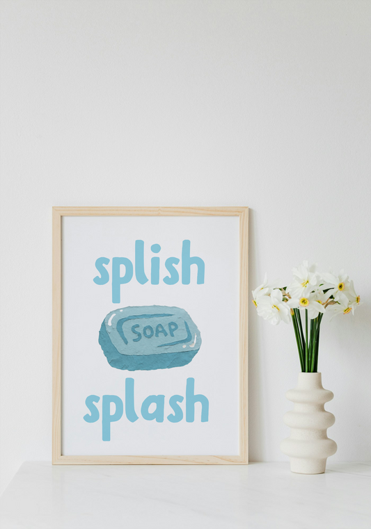 Splish Splash Wall Art Printable | Cute Print | Bathroom Home Decor | Digital Download A4 and A5