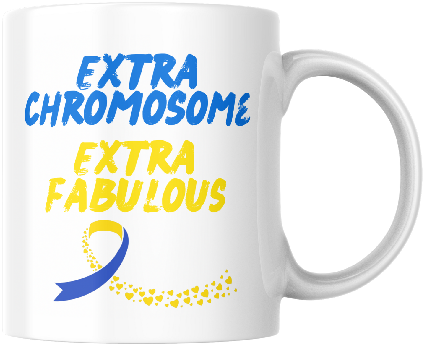 Extra Chromosome Extra Fabulous Mug