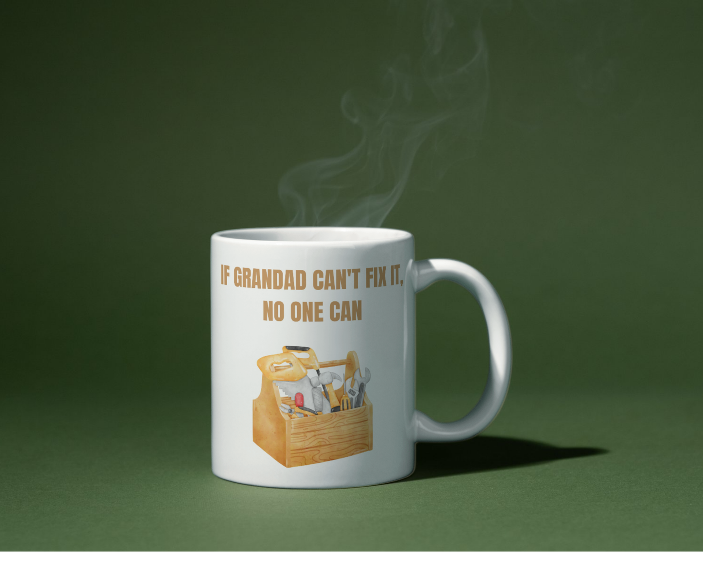 If Dad/Daddy/Grandad Cant Fix It, No One Can Funny DIY Mug