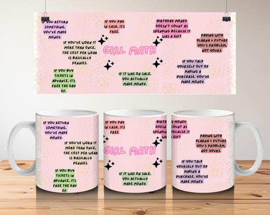 Girl Math Mug - Funny Pink Coffee Cup - Viral Trend Humour Mug - Gift for Best Friend - Wrap Around Design Mug