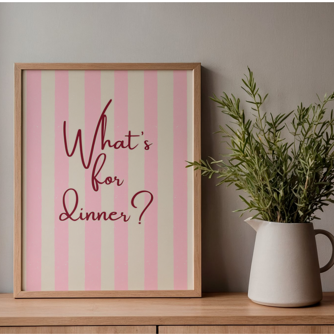 What’s For Dinner? Wall Art Printable | Pink Print | Girly Home Decor | Digital Download A4 and A5