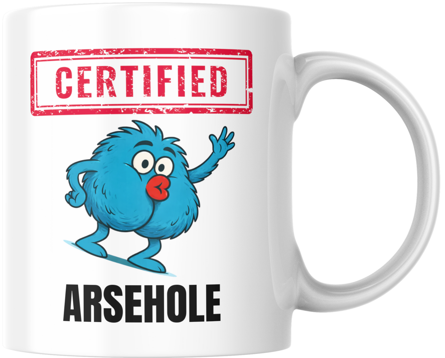 Certified Arsehole Mug