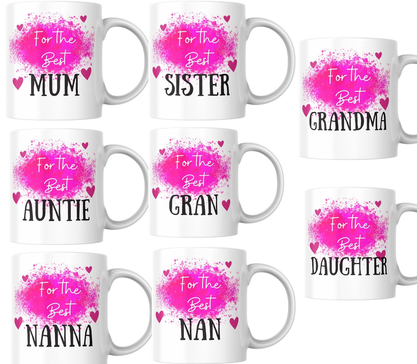 For the Best… Mug – Mum, Nan, Sister & More