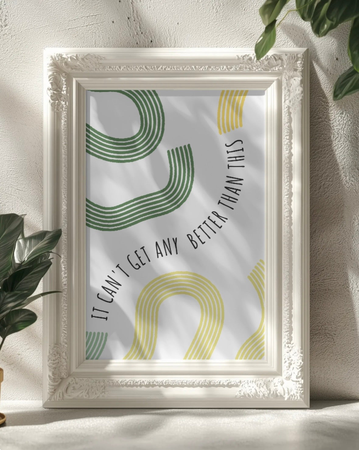 It Can’t Get Any Better Than This Wall Art Printable | Cute Print | Home Decor | Digital Download A4 and A5