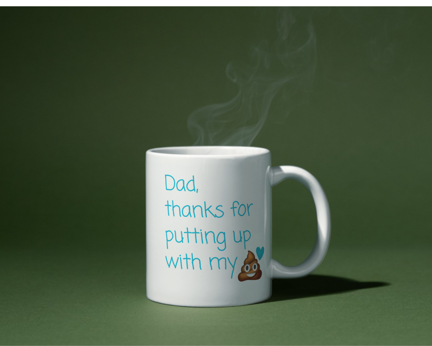 Funny Dad Mug - "Dad Thanks For Putting Up With My..." Novelty Coffee Cup, Father's Day Gift, Dad Birthday Present