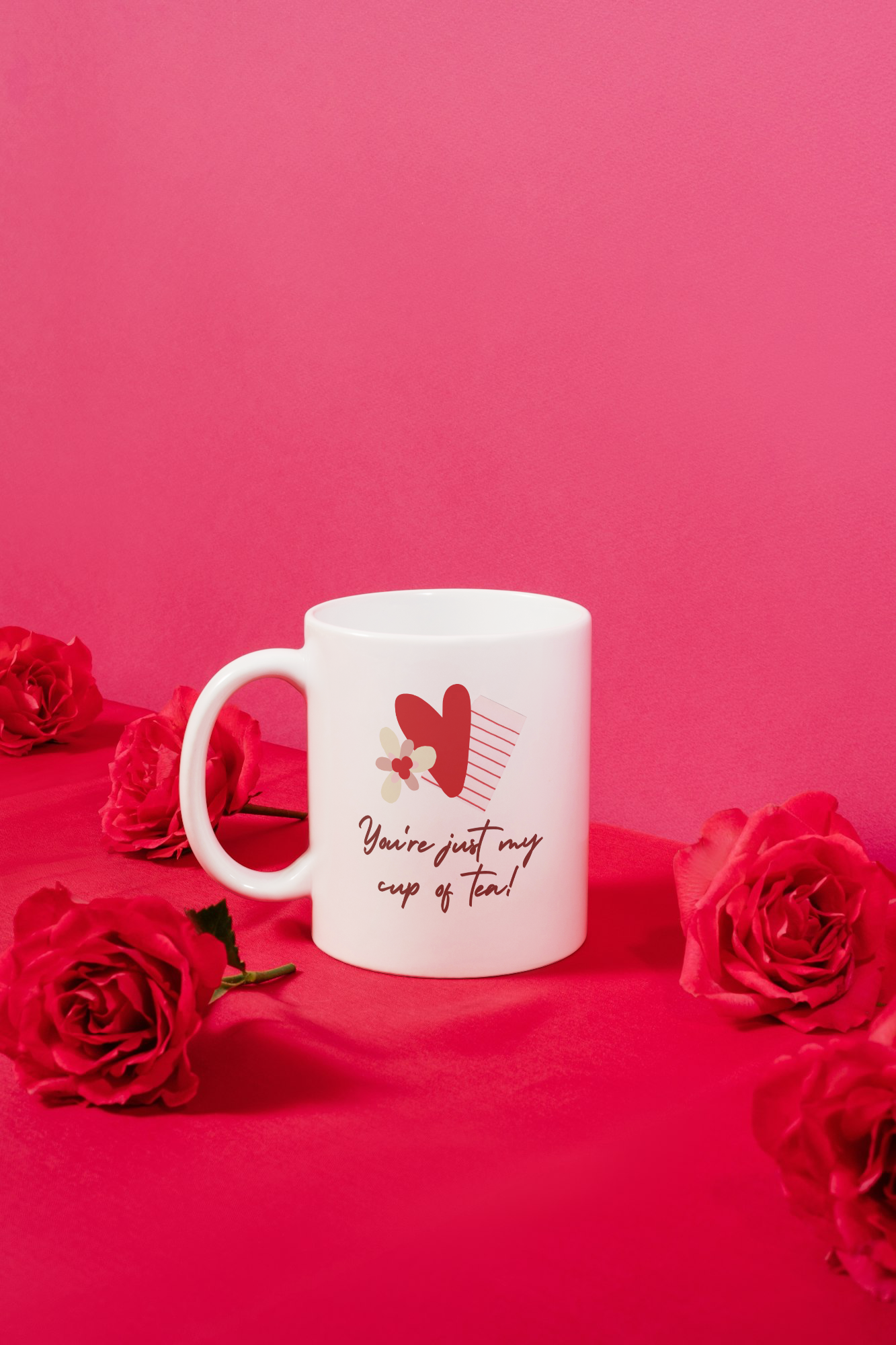 You’re Just My Cup of Tea Mug