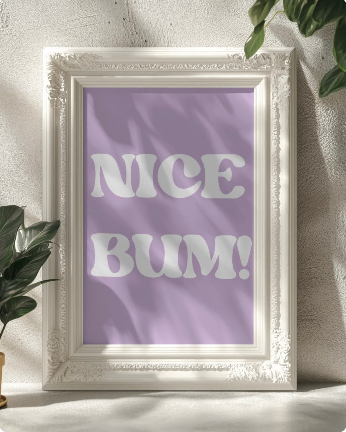Nice Bum! Wall Art Printable | Funny Print | Bathroom Home Decor | Digital Download A4 and A5