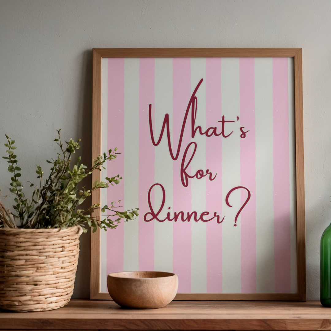 What’s For Dinner? Wall Art Printable | Pink Print | Girly Home Decor | Digital Download A4 and A5