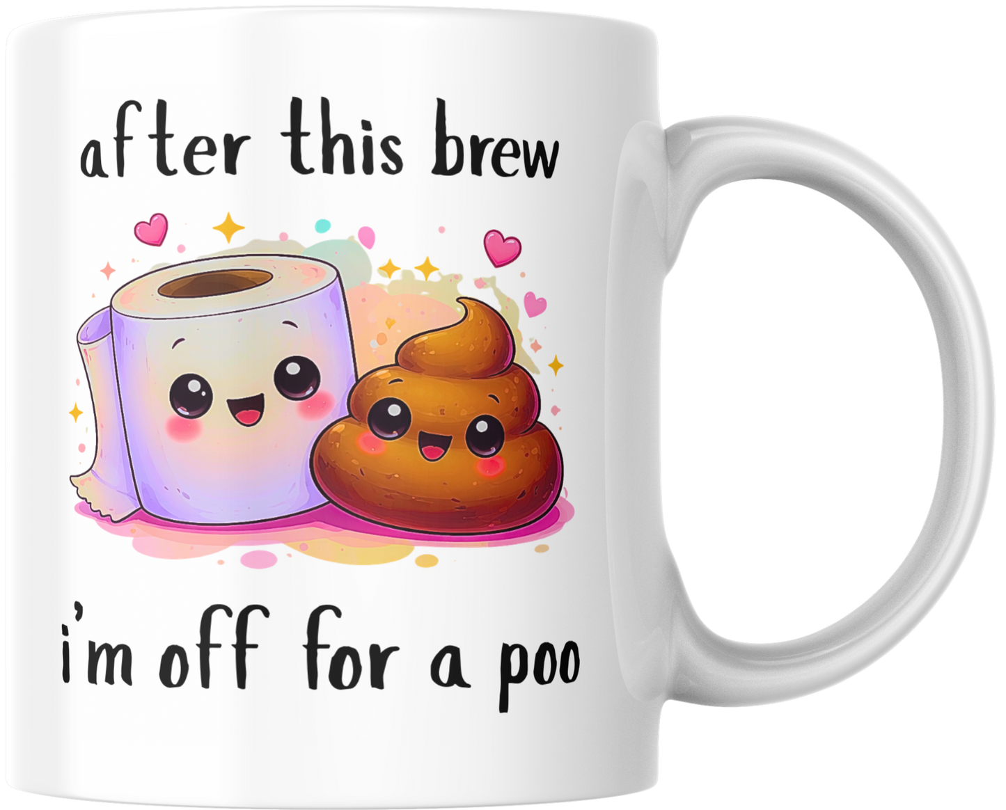 After This Brew I’m Off for a Poo Mug
