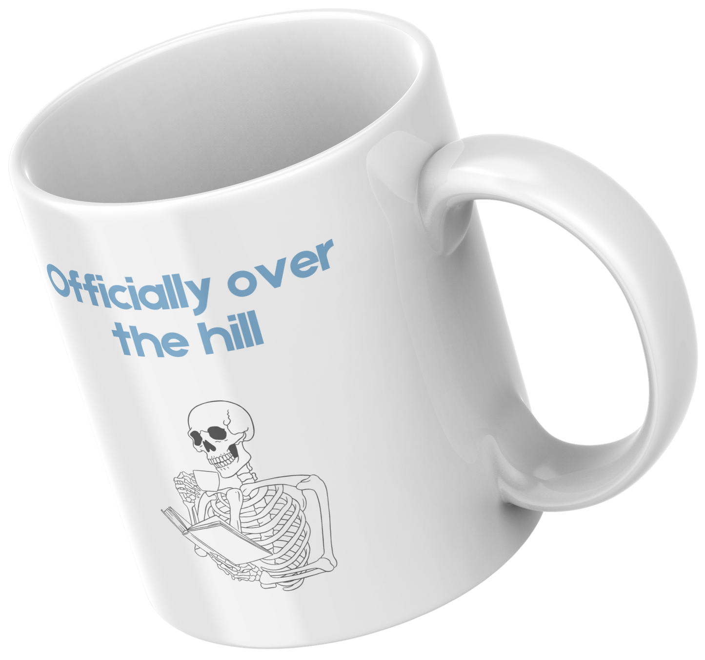 Officially Over the Hill Mug- Birthday Gift