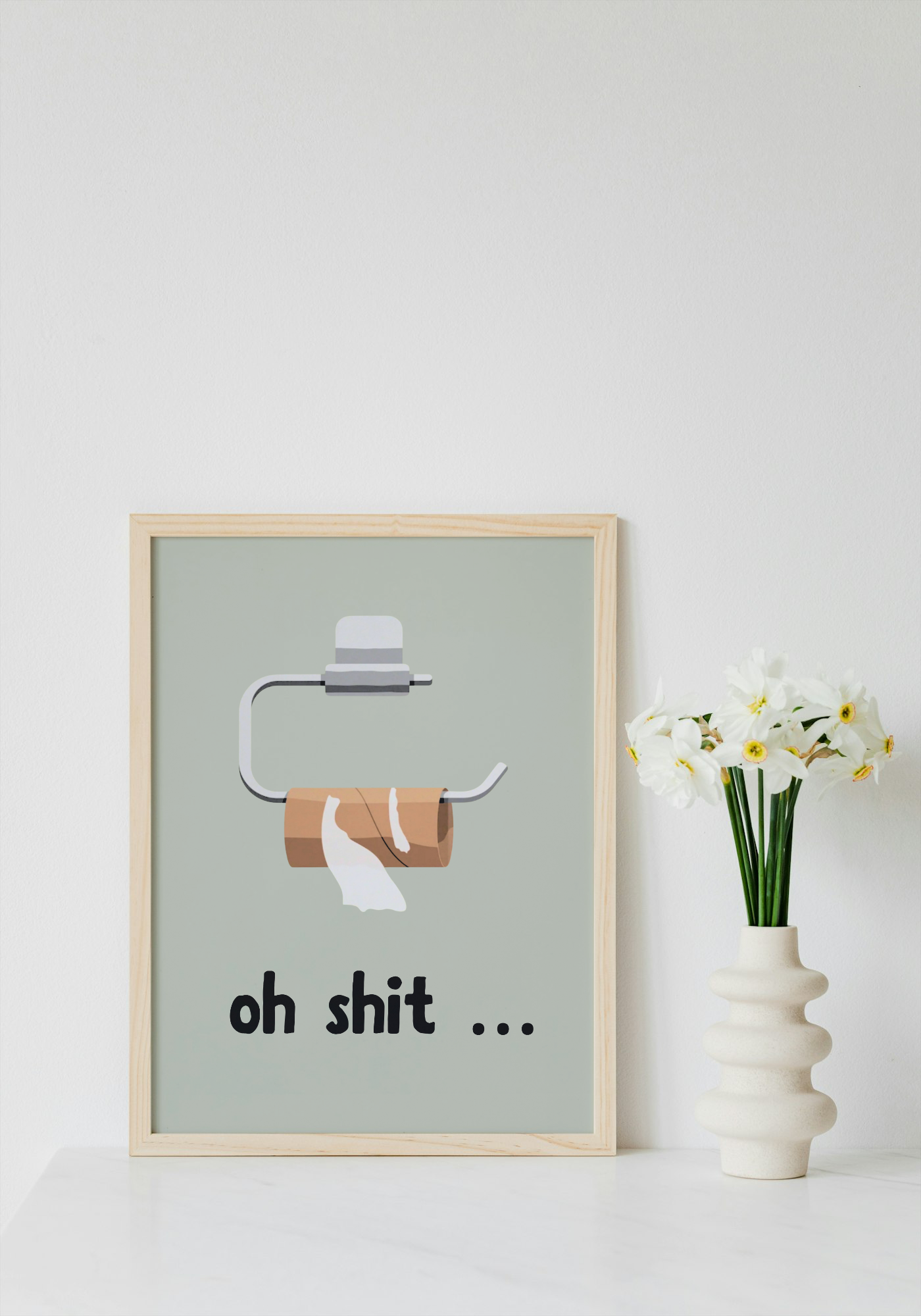 Oh Shit… Wall Art Printable | Funny Print | Bathroom Home Decor | Digital Download A4 and A5