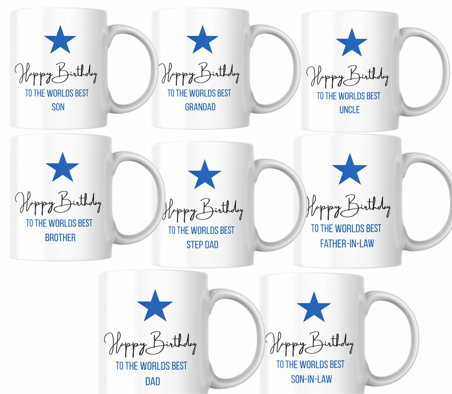 Happy Birthday Mug- Best Dad, Uncle & More