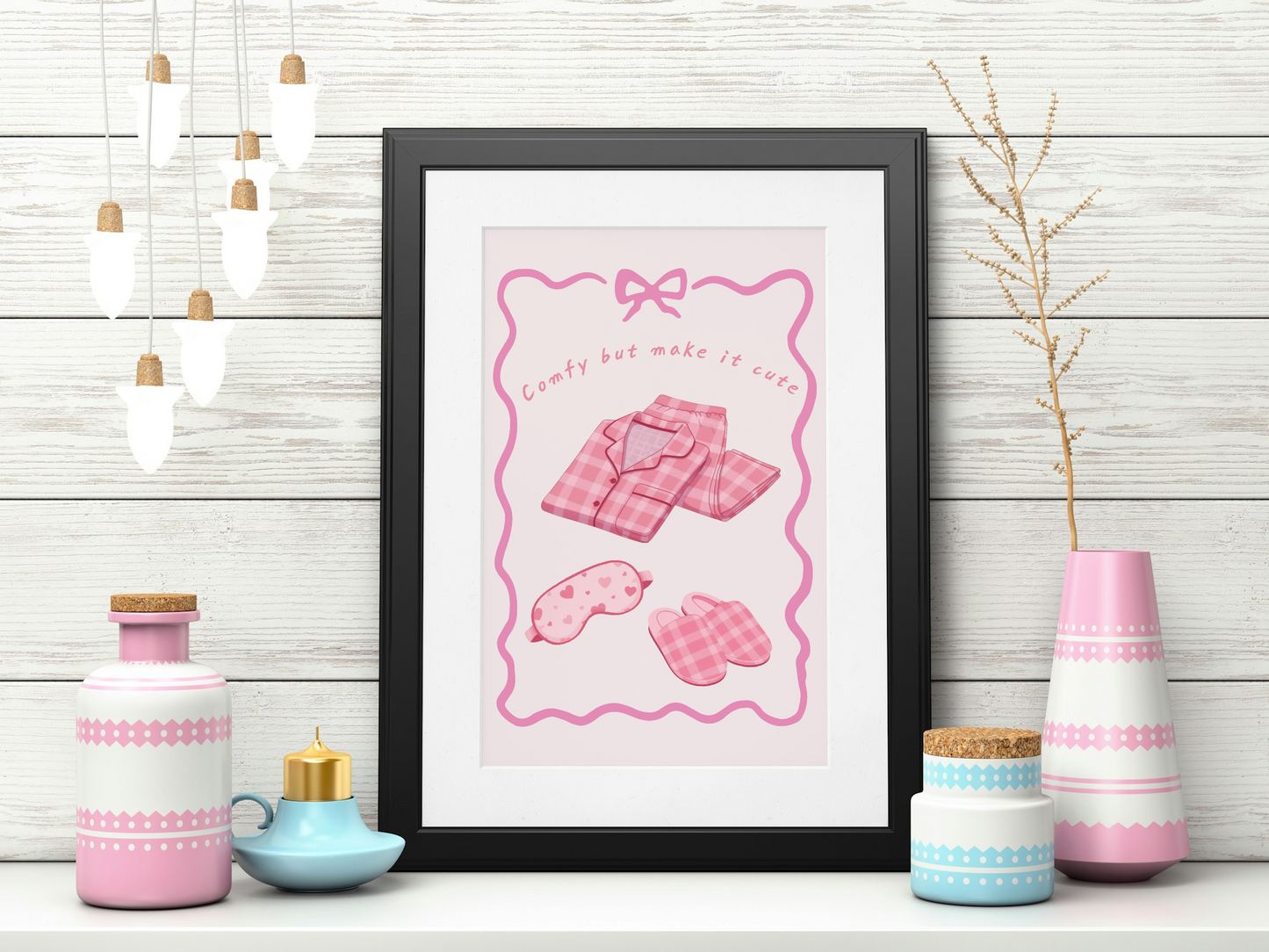 Comfy But Make It Cute Wall Art Printable | Pink Bedroom Print | Girly Home Decor | Digital Download A4 and A5