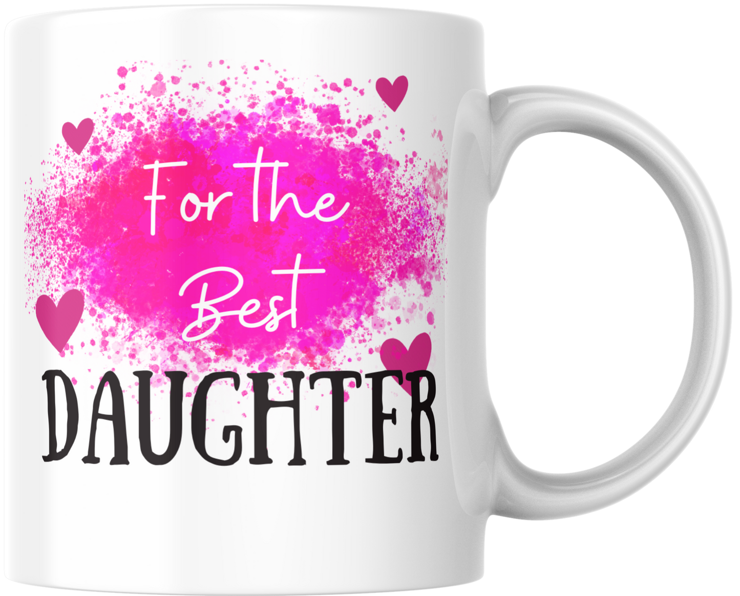 For the Best… Mug – Mum, Nan, Sister & More