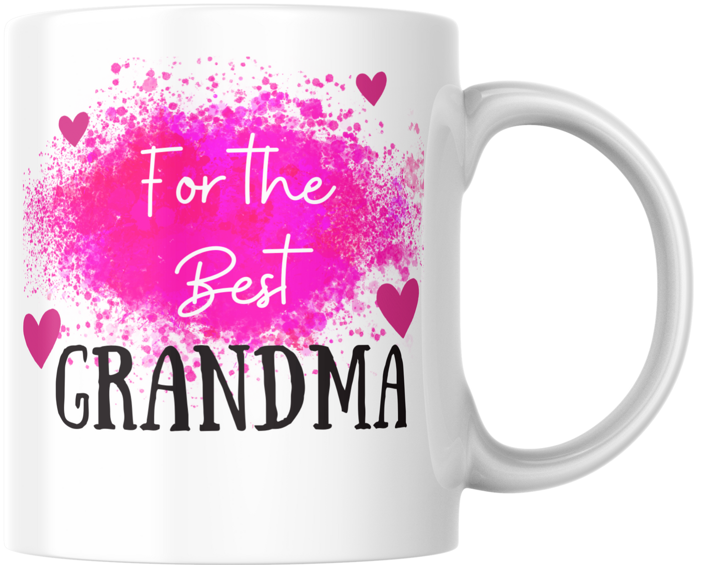 For the Best… Mug – Mum, Nan, Sister & More