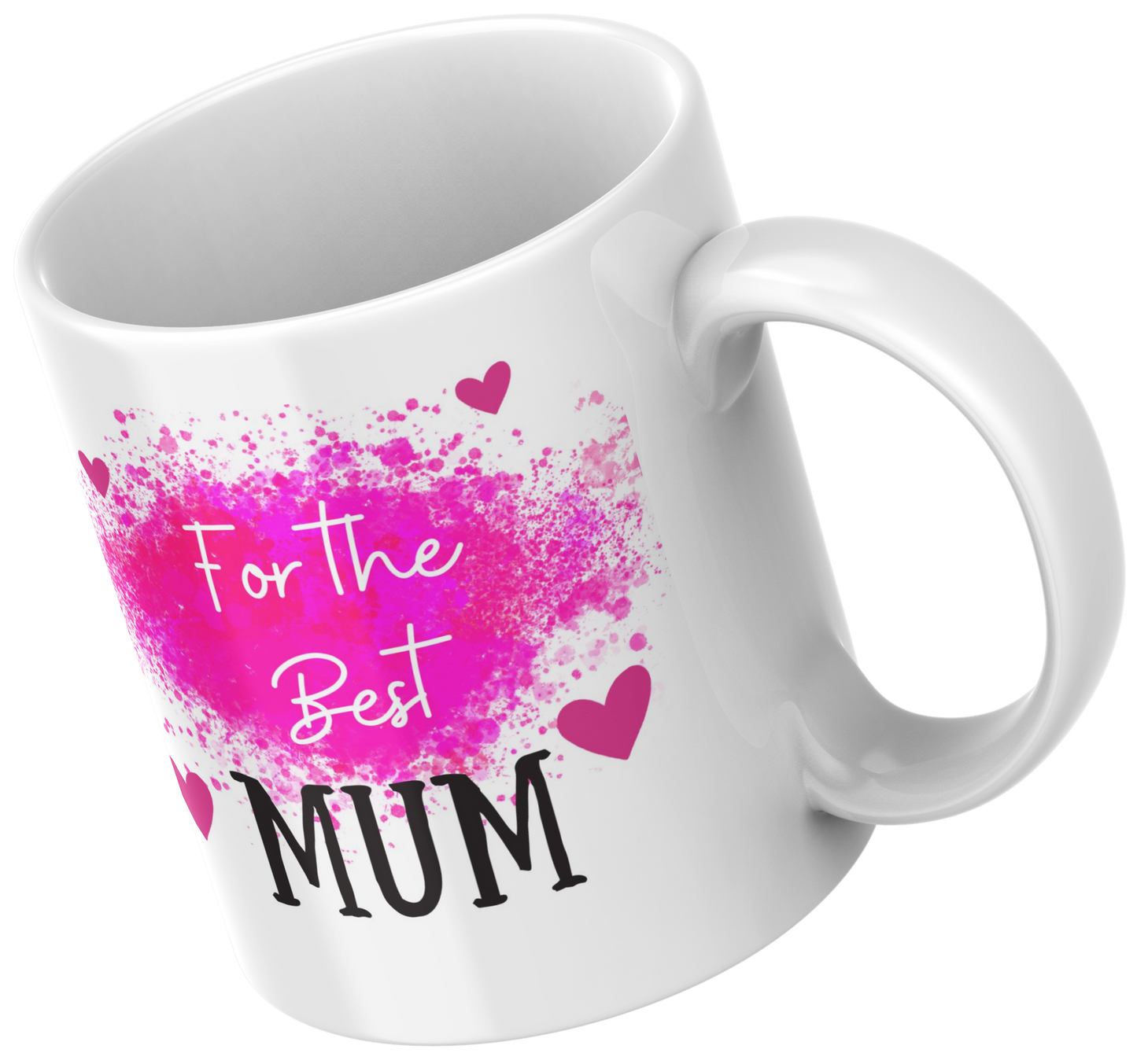 For the Best… Mug – Mum, Nan, Sister & More