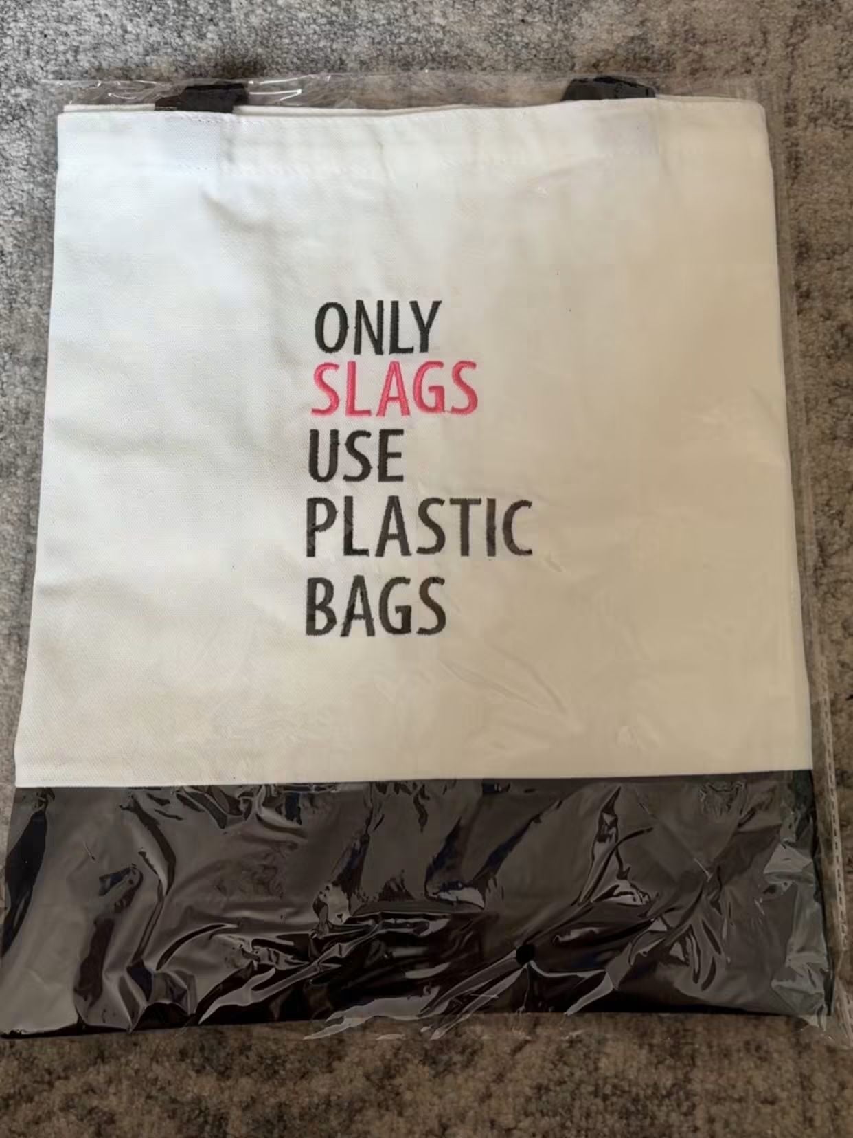 Sassy 'Only Slags Use Plastic Bags' Embroidered Tote Bag