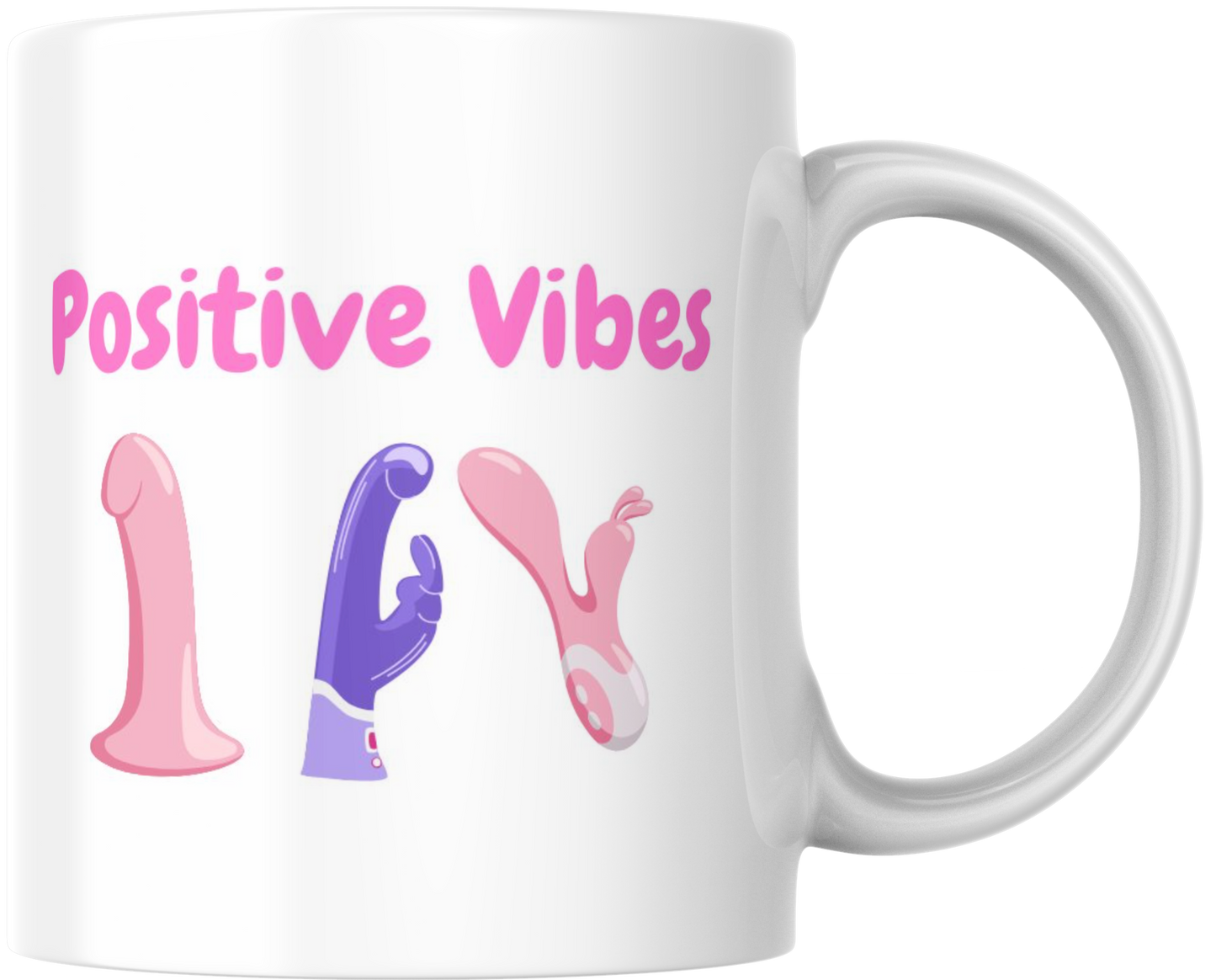 Positive Vibes Mug: Fun & Fierce